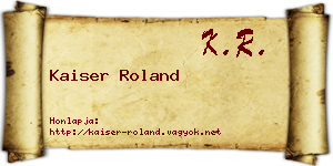 Kaiser Roland névjegykártya